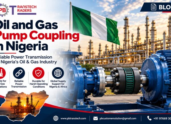Oil & Gas Pump Coupling Nigeria High-Pressure Reliability Engineering Guide